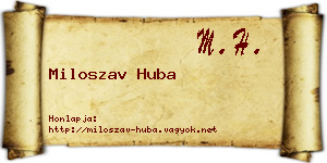 Miloszav Huba névjegykártya